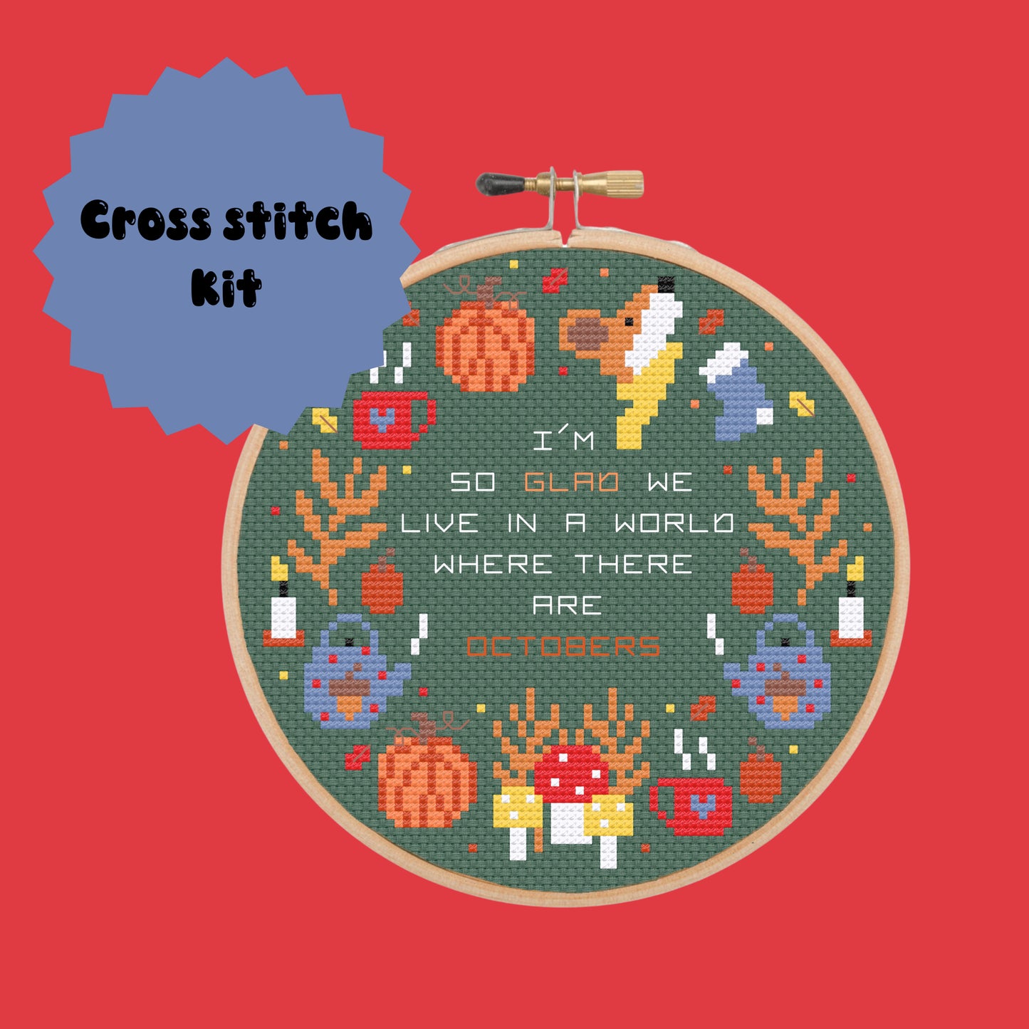 I'm so glad ... - *Cross Stitch Kit* !