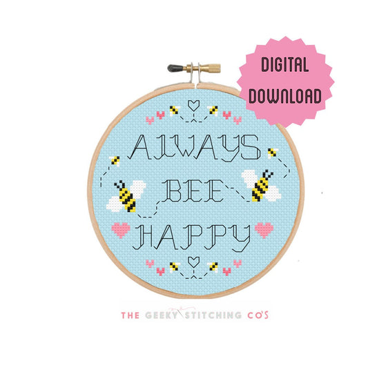 Always Bee happy  'Cross Stitch Pattern'