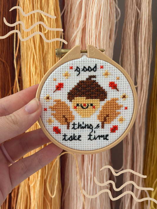 Good things take time *Cross Stitch Kit*
