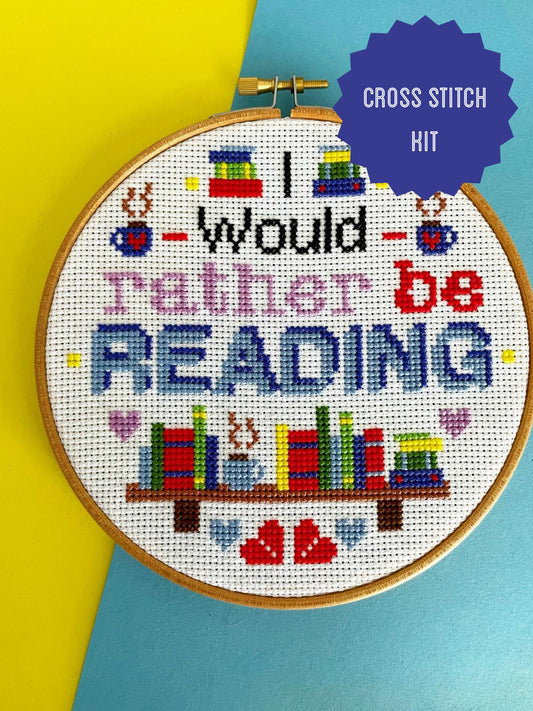 I'd rather be reading - *Cross Stitch Kit*