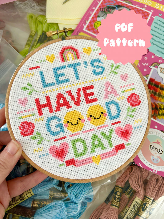 Let's have a good day 'Cross Stitch Pattern'